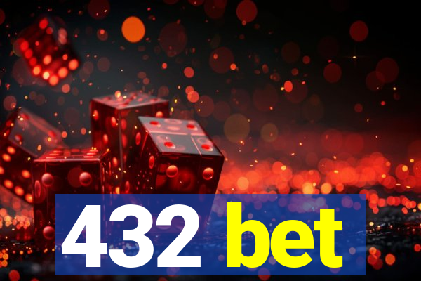 432 bet